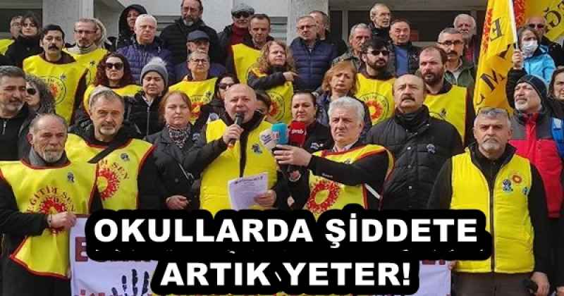 OKULLARDA ŞİDDETE ARTIK YETER!