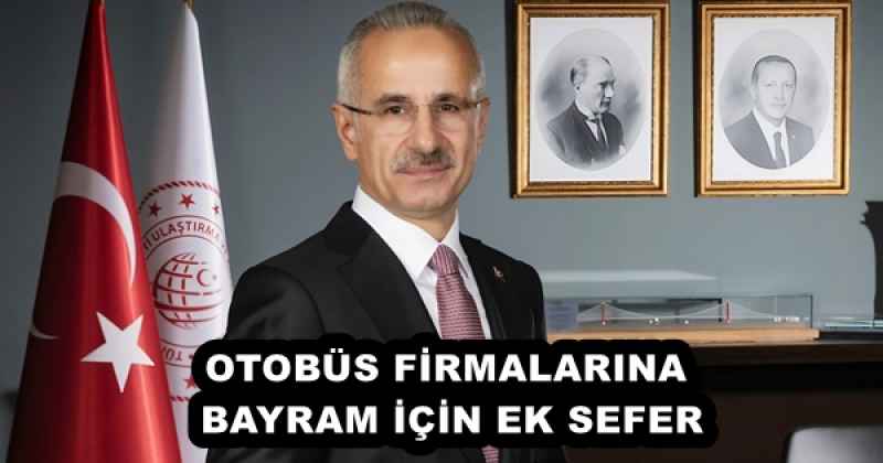OTOBÜS FİRMALARINA BAYRAM İÇİN EK SEFER
