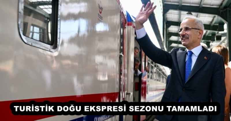 TURİSTİK DOĞU EKSPRESİ SEZONU TAMAMLADI 