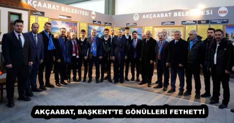 AKÇAABAT, BAŞKENT’TE GÖNÜLLERİ FETHETTİ
