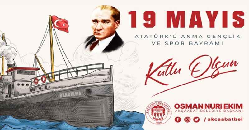 AKÇAABAT BELEDİYESİ 19 MAYIS MESAJI