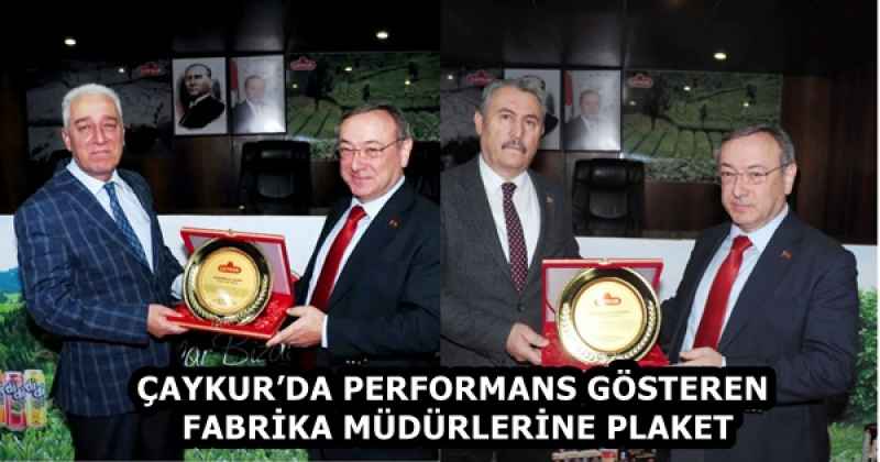 ÇAYKUR’DA PERFORMANS GÖSTEREN FABRİKA MÜDÜRLERİNE PLAKET