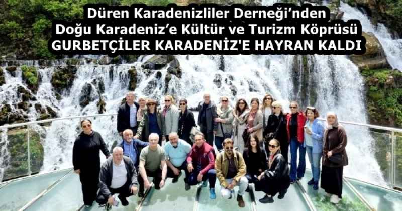 Düren Karadenizliler Derneği’nden Doğu Karadeniz’e Kültür ve Turizm Köprüsü GURBETÇİLER KARADENİZ'E HAYRAN KALDI 