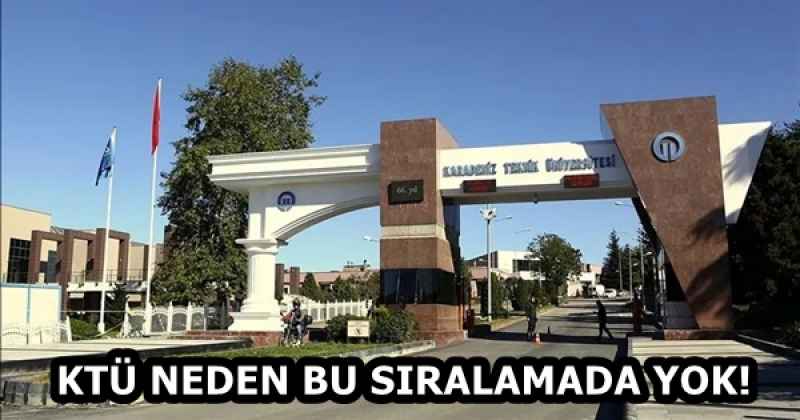 KTÜ NEDEN BU SIRALAMADA YOK!