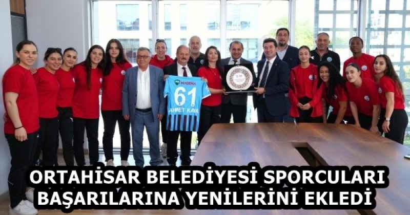 ORTAHİSAR BELEDİYESİ SPORCULARI BAŞARILARINA YENİLERİNİ EKLEDİ 