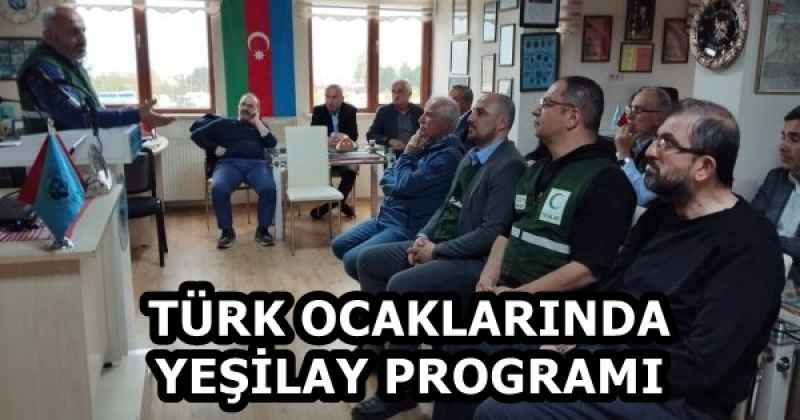 TÜRK OCAKLARINDA YEŞİLAY PROGRAMI
