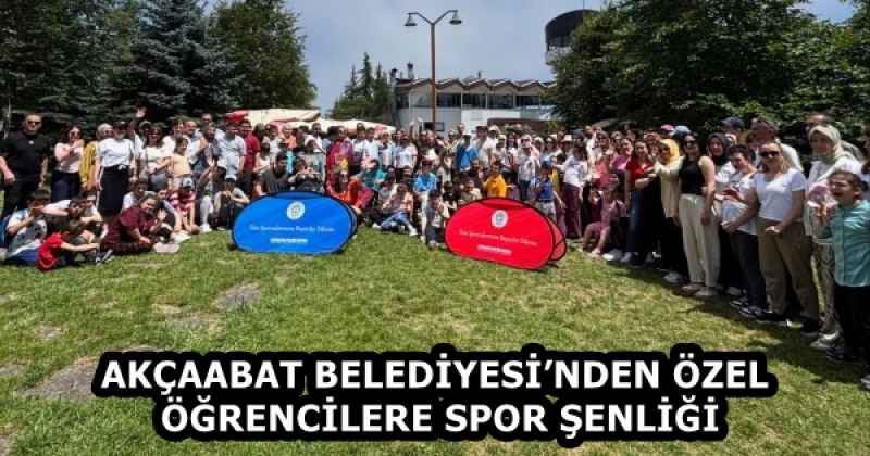 AKÇAABAT BELEDİYESİ’NDEN ÖZEL ÖĞRENCİLERE SPOR ŞENLİĞİ