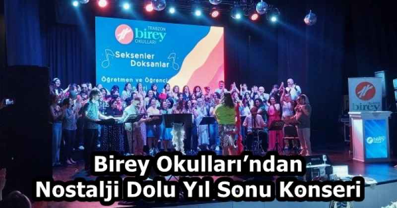 Birey Okulları’ndan Nostalji Dolu Yıl Sonu Konseri