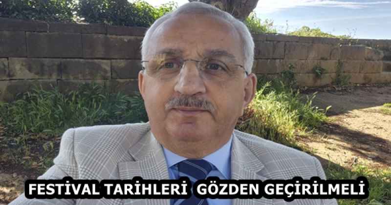 FESTİVAL TARİHLERİ  GÖZDEN GEÇİRİLMELİ