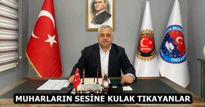 MUHARLARIN SESİNE KULAK TIKAYANLAR 