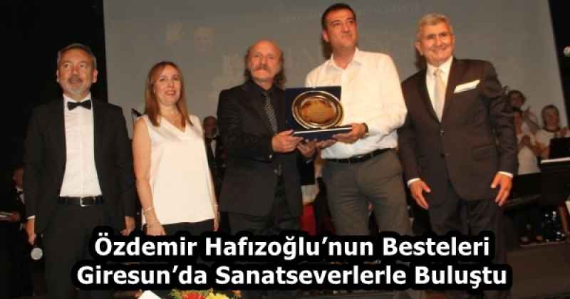Özdemir Hafızoğlu’nun Besteleri Giresun’da Sanatseverlerle Buluştu