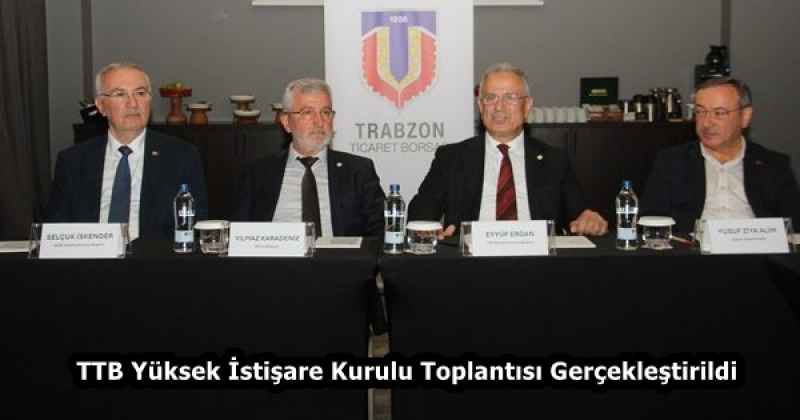 TTB Yüksek İstişare Kurulu Toplantısı Gerçekleştirildi