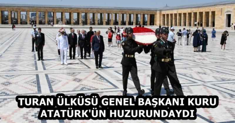 TURAN ÜLKÜSÜ GENEL BAŞKANI KURU ATATÜRK'ÜN HUZURUNDAYDI