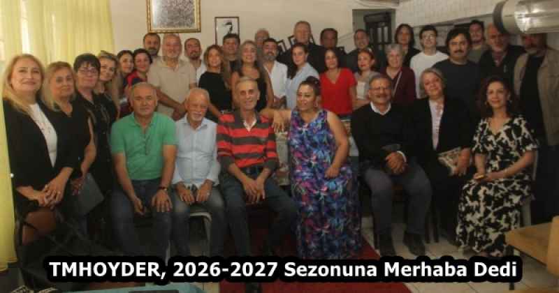 TMHOYDER, 2026-2027 Sezonuna Merhaba Dedi