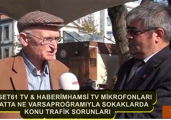 MANSET61  TV & HABERİMHAMSİ TV  SOKAKLARDA
