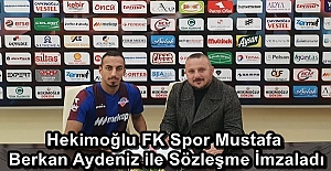Hekimoğlu FK Spor Mustafa Berkan Aydeniz ile Sözleşme İmzaladı
