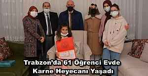Trabzon’da 61 Öğrenci Evde Karne Heyecanı Yaşadı