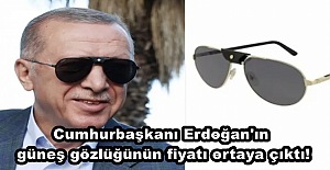 Cumhurbaşkanı Erdoğan'ın güneş gözlüğünün fiyatı ortaya çıktı!