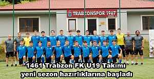 1461 Trabzon FK U19 Takımı yeni sezon hazırlıklarına başladı