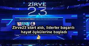 Zirve23 start aldı, liderler başarılı hayat öykülerine başladı