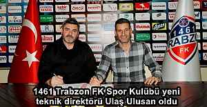 1461 Trabzon FK Spor Kulübü yeni teknik direktörü Ulaş Ulusan oldu