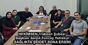 HEKİMSEN Trabzon Şubesi Başkanı Serpil Tuncay Yetiskul SAĞLIKTA ŞİDDET SONA ERSİN!