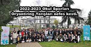 2022-2023 Okul Sporları Oryantiring Yarışları nefes kesti.