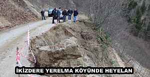 İKİZDERE YERELMA KÖYÜNDE HEYELAN
