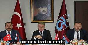 NEDEN İSTİFA ETTİ?
