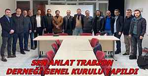 SEN ANLAT TRABZON DERNEĞİ Fatih Halisçelik Başkanlığında kuruldu.