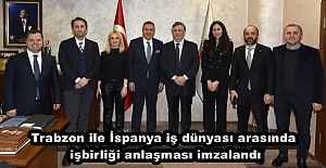 Trabzon ile İspanya iş dünyası arasında işbirliği anlaşması imzalandı