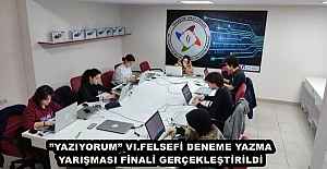 ”YAZIYORUM” VI.FELSEFİ DENEME YAZMA YARIŞMASI FİNALİ GERÇEKLEŞTİRİLDİ