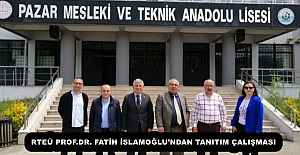 RTEÜ PROF.DR. FATİH İSLAMOĞLU’NDAN TANITIM ÇALIŞMASI