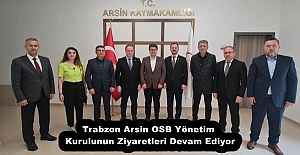 Trabzon Arsin OSB Yönetim Kurulunun...