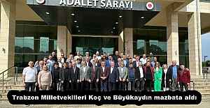 Trabzon Milletvekilleri Koç ve Büyükaydın mazbata aldı
