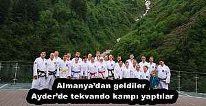 Almanya’dan geldiler, Ayder’de tekvando kampı yaptılar