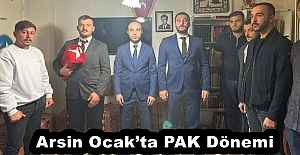 Arsin Ocak’ta PAK Dönemi