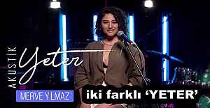 Merve Yılmaz’dan iki farklı ‘YETER’