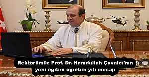 Rektörümüz Prof. Dr. Hamdullah Çuvalcı’nın yeni eğitim öğretim yılı mesajı
