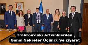 Trabzon’daki Artvinlilerden Genel Sekreter Üçüncü’ye ziyaret