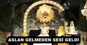 ASLAN GELMEDEN SESİ GELDİ