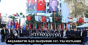 AKÇAABAT’IN İLÇE OLUŞUNUN 137. YILI KUTLANDI