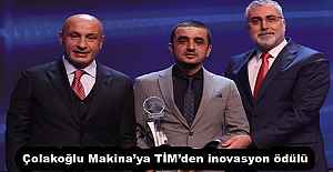 Çolakoğlu Makina’ya TİM’den inovasyon ödülü