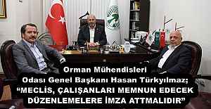 Orman Mühendisleri Odası Genel Başkanı...