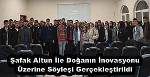 Şafak Altun İle Doğanın İnovasyonu Üzerine Söyleşi Gerçekleştirildi