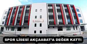 SPOR LİSESİ AKÇAABAT’A DEĞER KATTI