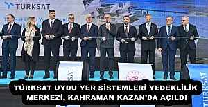 TÜRKSAT UYDU YER SİSTEMLERİ YEDEKLİLİK MERKEZİ, KAHRAMAN KAZAN’DA AÇILDI