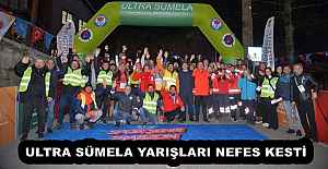 ULTRA SÜMELA YARIŞLARI NEFES KESTİ 