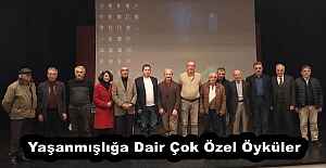 Yaşanmışlığa Dair Çok Özel Öyküler