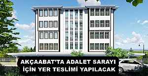 AKÇAABAT’TA ADALET SARAYI İÇİN YER TESLİMİ YAPILACAK